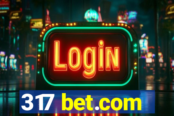 317 bet.com